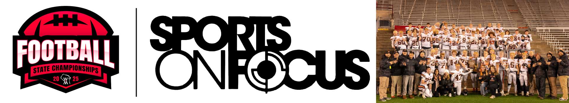 WIAA 2025 State Football Championship with OnFocus